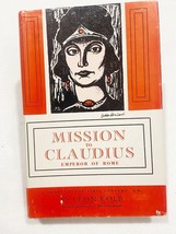 Mission to Claudius Emperor of rome by Leon Kolb, 1963, HC - $13.99