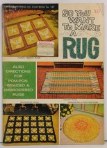 So You Want to Make a Rug Star Book No. 197 - $2.99