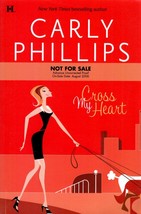 [Uncorrected Proofs] Cross My Heart by Carly Phillips / 2006 Romantic Suspense - $11.39