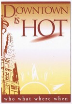 Advertising Card Downtown Is Hot Summer Calendar Of Events Calgary Alberta - £3.90 GBP