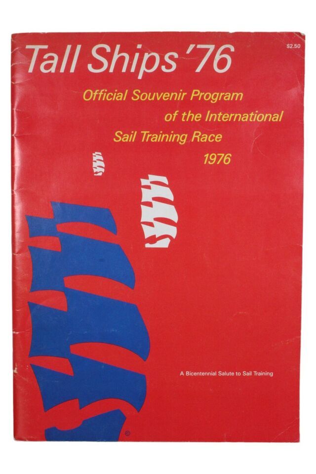 Tall Ships &#39;76 Souvenir Program of the International Sail Training Race ... - $6.90