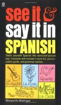 See It and Say It in Spanish Madrigal, Margarita - £5.38 GBP