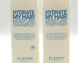 Eleven Australia Hydrate My Hair Moisture Shampoo &amp; Conditioner 10.1 oz - £27.67 GBP