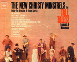 The New Christy Minstrels Tell Tall Tales! Legends And Nonsense [Record] - $12.99