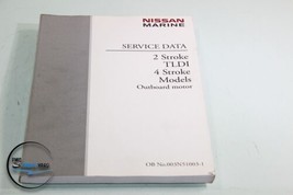 Nissan Outboard  Stroke Service DATA  Manual 2 &amp; 4 STROKE  TLDI 90 003N51003-1 - £78.51 GBP