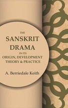 The Sanskrit Drama in its Origin, Development Theory &amp; Practice [Hardcover] - £31.50 GBP