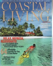 Coastal Living Magazine July/August 2009 Relax, Refresh, Rejuvenate - £1.99 GBP
