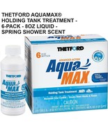 THETFORD AQUAMAX® HOLDING TANK TREATMENT 6-PACK -8OZ LIQUID SPRING SHOWE... - £15.69 GBP