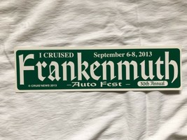 Cruisin News Cruise Placards - I Cruised Frankenmuth 2013 - $6.81 CAD