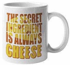 Make Your Mark Design The Secret Ingredient Is Always Cheese. Funny Coffee &amp; Tea - £15.85 GBP+