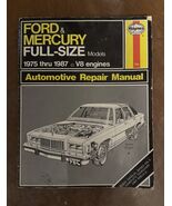 Haynes Repair Manual 754: Ford &amp; Mercury Full-Size Models 1975-1987 V8 E... - $16.00