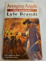 The Lawman Ser.: Avenging Angels by Lyle Brandt (2010, UK- A Format Pape... - £0.78 GBP