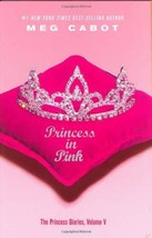 Princess in Pink (Princess Diaries, Vol. 5) Cabot, Meg - $8.91