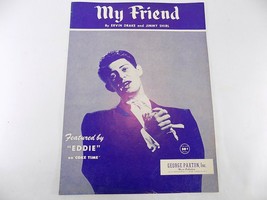 Vintage Sheet Music 1954 My Friend Featured By Eddie On Cookie Time - £7.01 GBP