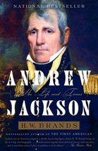 Andrew Jackson: His Life and Times [Paperback] Brands, H. W. - $9.74