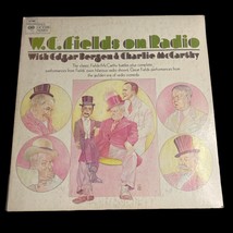 W.C. Fields On Radio With Edgar Bergen &amp; Charlie McCarthy LP - US 1969 - £7.42 GBP