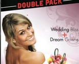 Say Yes To The Dress: Double DVD | Wedding Bliss + Dream Gowns - $8.42