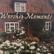 Worship Moments Come Just As You Are [Audio CD] - $18.99