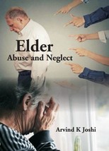 Elder: Abuse and Neglect [Hardcover] - £21.11 GBP