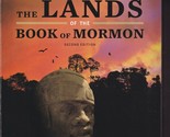 Exploring the Lands of the Book of Mormon: 2nd Edition - £25.33 GBP