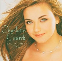 Enchantment (2001) by Charlotte Church (2001-11-12) [Audio CD] - £18.41 GBP
