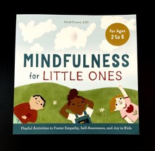 Mindfulness for Little Ones: Playful Activities to Foster Empathy... in Kids NEW - £7.49 GBP