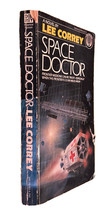 Space Doctor by Lee Correy (1981, Del Rey Paperback) 1st Edition Vintage - £6.15 GBP