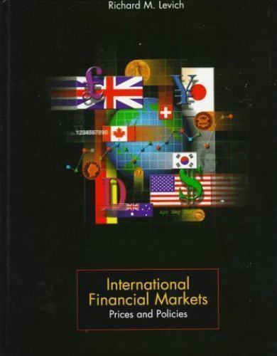 International Financial Markets by Richard M. Levich - $8.12