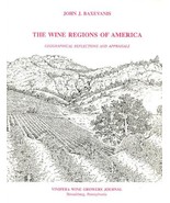 The Wine Regions of America: Geographical Reflections and Appraisals Bax... - $34.30