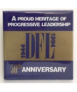 DFL 50th Anniversary Button Pin Democratic Farmer Labor Party Minnesota ... - £13.32 GBP