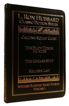 L. Ron Hubbard MYSTERY/SUSPENSE Short Stories Volume 1: Calling Squad Cars! , Th - £112.44 GBP