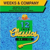 Weeks &amp; Company - Rock Your World / Go With The Flow CD-SINGLE 1993 3 Tracks - $19.99