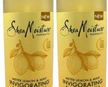 2x SHEA MOISTURE Meyer Lemon &amp; Mint Invigorating Body Wash 19.8 OZ NEW - £39.56 GBP