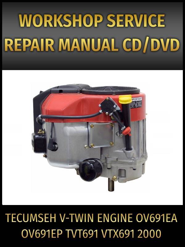 Tecumseh V-Twin Engine OV691EA OV691EP TVT691 VTX691 Repair Manual 2000 ... - $20.45
