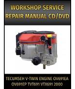 Tecumseh V-Twin Engine OV691EA OV691EP TVT691 VTX691 Repair Manual 2000 on CD  - $20.45