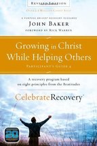 Growing in Christ While Helping Others Participant&#39;s Guide 4: A Recovery Program - £8.64 GBP