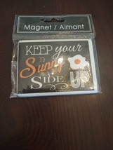 Magnet &quot;Keep Your Egg Sunny Side Up&quot;-Brand New-SHIPS N 24 HOURS - $14.73