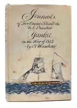 A Wanderer Journals Of Two Cruises Aboard The U.S. Privateer Yankee In The War O - £36.35 GBP