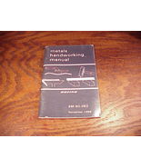 1988 Boeing Metals Handworking Manual, Softback Book, no. 6M 60-063 - £6.27 GBP