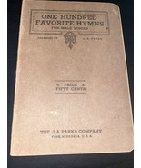 One Hundred Favorite Hymns for Male Voices 1915, J.A. Parks Company Book - £20.47 GBP