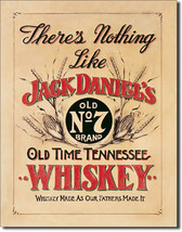 Jack Daniels Nothing Like Old Time Tennessee Whiskey Alcohol Metal Sign - £15.69 GBP