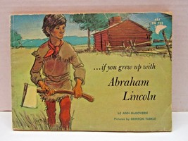 Vintage Childrens Book If You Grew Up With Abraham Lincoln By Ann McGovern 1966 - £8.65 GBP