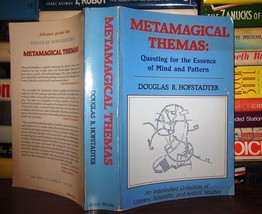 Hofstadter, Douglas R. METAMAGICAL THEMAS Questing for the Essence of Mind and P - £37.63 GBP