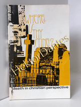 Where is Thy Sting? Death in Christian Perspe by Hoover Rupert (1969, Softcover) - £8.26 GBP