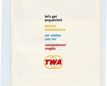1967 TWA Let&#39;s Get Acquainted Booklet in 4 Languages Trans World Airlines - $27.72