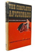 John Mc Cormick, Mario Sevilla Mascarenas The Complete Aficionado 1st Edition 1s - £53.91 GBP