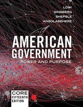 American Government: Power and Purpose - £36.50 GBP