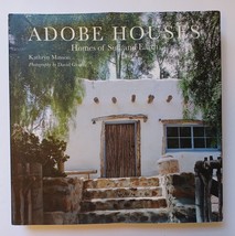 Adobe Houses / Kathryn Masson / Hardcover  Interior Design Architecture Rizzoli - £72.23 GBP