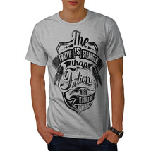Wellcoda Truth Is Stranger Slogan Mens T-shirt, Real Graphic Design Printed Tee - £14.87 GBP+