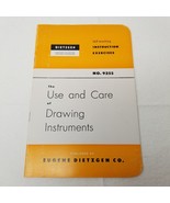 Dietzgen Booklet Use and Care of Drawing Instruments 1954 Illustrated 9255 - $9.45